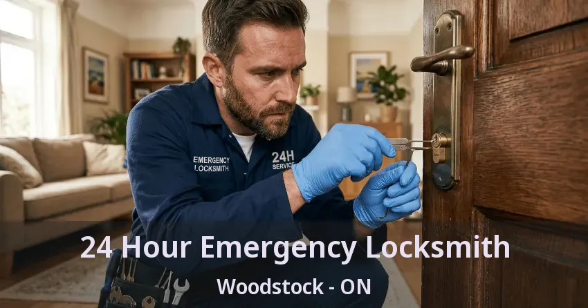 24 Hour Emergency Locksmith Woodstock - ON