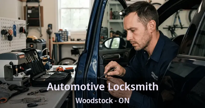 Automotive Locksmith Woodstock - ON
