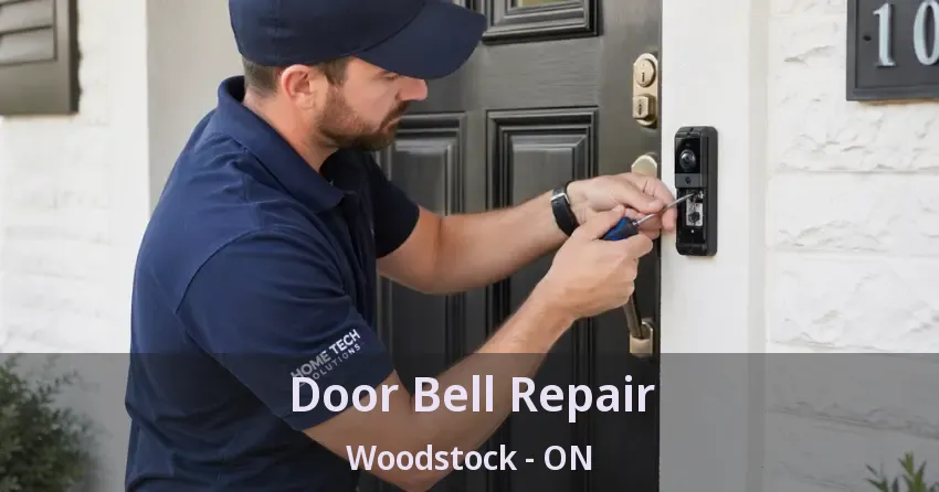 Door Bell Repair Woodstock - ON