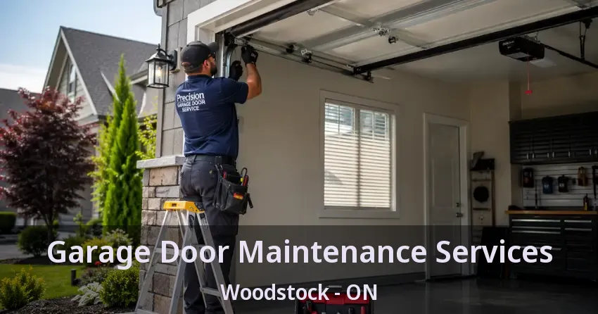 Garage Door Maintenance Services Woodstock - ON
