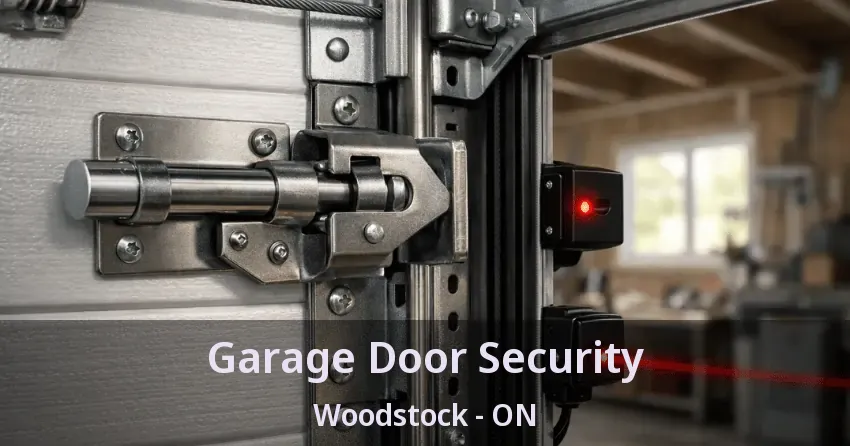 Garage Door Security Woodstock - ON