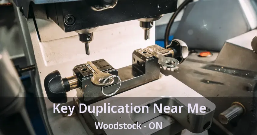 Key Duplication Near Me Woodstock - ON