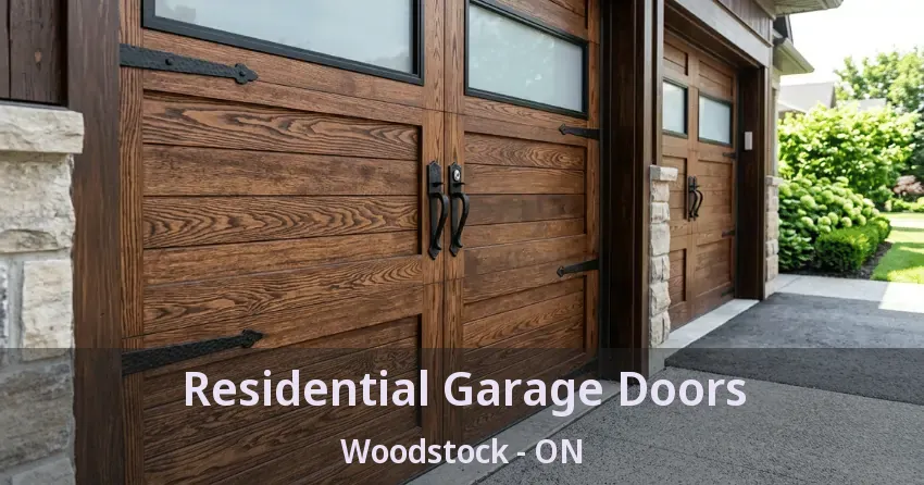 Residential Garage Doors Woodstock - ON